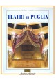 TEATRI DI PUGLIA di Michele Cristallo 1993 Mario Adda Libro storia locale