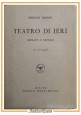 TEATRO DI IERI ritratti e ricordi Renato Simoni 1938 Treves Libro biografie