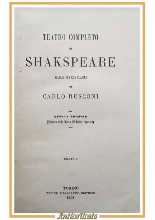 TEATRO DI SHAKESPEARE Volumi 2 e 3 1858 UTET Amleto Antonio Cleopatra Re Lear