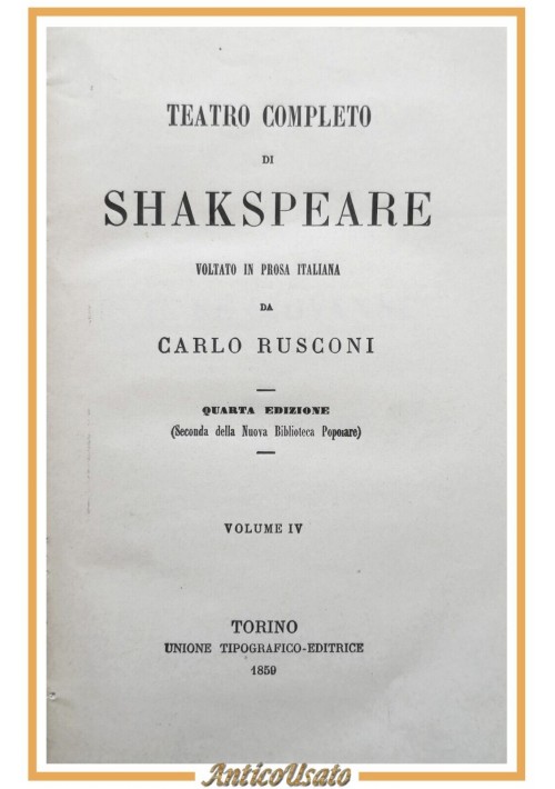 TEATRO DI SHAKESPEARE volume 4 e 5 Enrico IV VI Riccardo II III 1859 UTET Libro