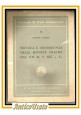 TECNICA E CRONOLOGIA DELLE MONETE GRECHE VII al V secolo di Ettore Gabrici 1951