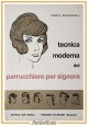 TECNICA MODERNA DEL PARRUCCHIERE PER SIGNORA di Ennio Minazzoli 1979 Libro Usato