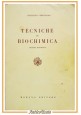 TECNICHE IN BIOCHIMICA di Francesco Cedrangolo 1972 Morano libro