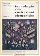 TECNOLOGIA DELLE COSTRUZIONI ELETTRONICHE VOLUME 2 di Lotti e Montanari  Libro