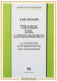 TEORIA DEL LINGUAGGIO di Karl Bühler 1983 Armando Libro funzione rappresentativa