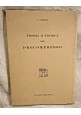 ESAURITO  TEORIA E TECNICA DEL PRECOMPRESSO di J R Robinson 1956 Vitali e Ghianda libro