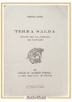 TERRA SALDA di Domenico Lamura 1964 appunti per biografia del tavoliere Libro