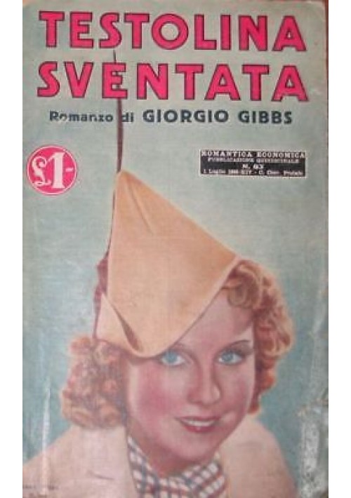 TESTOLINA SVENTATA di Giorgio Gibbs 1936 Sonzogno