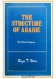 THE STRUCTURE OF ARABIC di Raja Nasr 1979 Librairie du Liban Libro sound sentenc