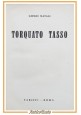 TORQUATO TASSO di Giulio Natali 1943 Tariffi libro biografia