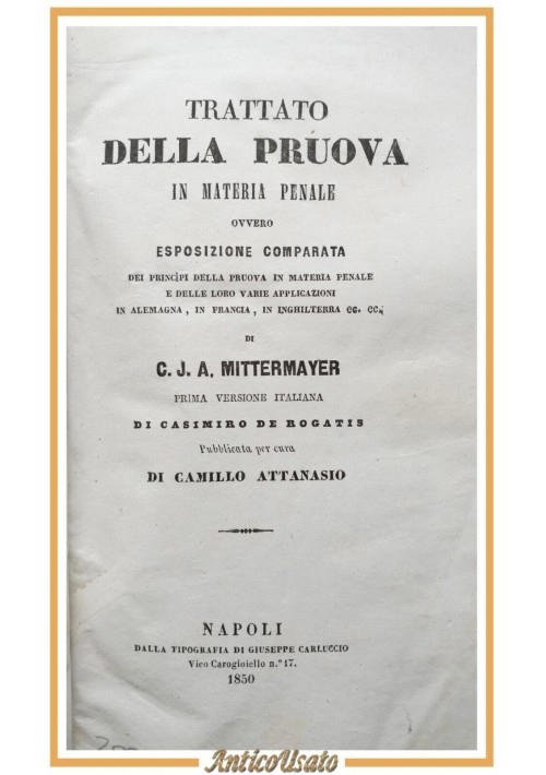 TRATTATO DELLA PRUOVA IN MATERIA PENALE di Mittermayer 1850 Carluccio Libro