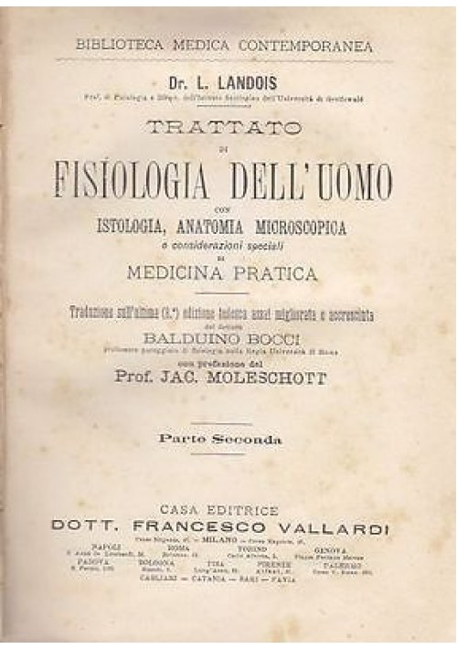 TRATTATO DI FISIOLOGIA DELL’UOMO PARTE II L Landois Con anatomia microscopica