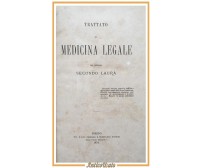 TRATTATO DI MEDICINA LEGALE Secondo Laura 1874 Camilla e Bertolero Libro antico