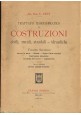 ESAURITO - TRATTATO TEORICO PRATICO DI COSTRUZIONI 2 volumi  Ing. C. Levi 1936 1938 Hoepli