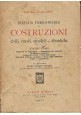 ESAURITO - TRATTATO TEORICO PRATICO DI COSTRUZIONI 2 volumi  Ing. C. Levi 1936 1938 Hoepli