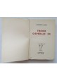 TRENO OSPEDALE 34 di Margherita Marini 1951 L'Eroica Libro II guerra Armir Russi