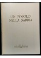 UN POPOLO NELLA SABBIA di Cesco Giulio Baghino 1969 CEN libro Africa Italiana 