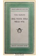 UNA VOLTA SOLA NELLA VITA di Tom Hanlin 1947 Mondadori libro medusa romanzo