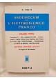 VADEMECUM PER L'ELETTROTECNICO PRATICO volume I di C Volpi 1966 Hoepli libro