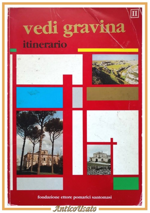 VEDI GRAVINA itinerario 2 a cura di Fedele Raguso e Marisa D'Agostino 1986 Libro