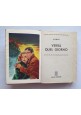 VERRÀ QUEL GIORNO di Delly 1954 Salani biblioteca delle signorine Salani Libro