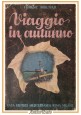 VIAGGIO IN AUTUNNO di Ferenc Molnar 1946 Casa Editrice Mediterranea Libro Romanz