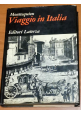 VIAGGIO IN ITALIA di Montesquieu 1971 Laterza grandi opere Libro illustrato