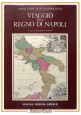 VIAGGIO NEL REGNO DI NAPOLI Carlo Ulisse De Salis Marschlins 1979 Capone Libro