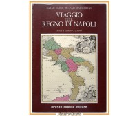 VIAGGIO NEL REGNO DI NAPOLI Carlo Ulisse De Salis Marschlins 1979 Capone Libro