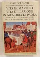 VITA DI MARTINO e ILARIONE IN MEMORIA PAOLA Mohrmann 1983 Mondadori Libro usato