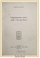 VOLGARIZZAMENTO SENESE DELLE VIES DES PERES di Alberto Del Monte 1966 Olschki