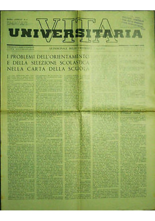 Vita Universitaria Quindicinale Università Italiane anno IV n. 9 del 15/02/1940