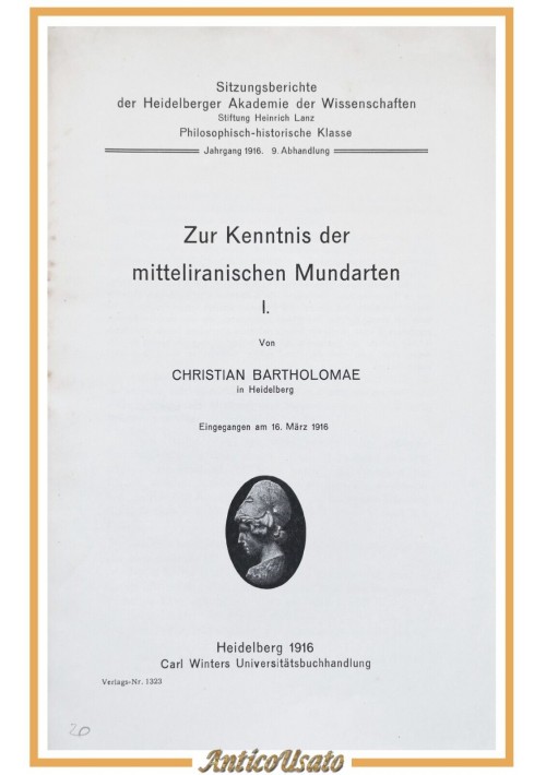 ZUR KENNTNIS DER MITTELIRANISCHEN MUNDARTEN I di Christian Bartholomae 1916 Libr