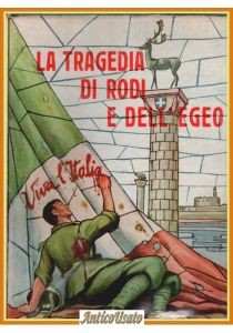 Il libro del giorno: La tragedia di Rodi e dell'Egeo: la voce di un cappellano militare su un disastro dimenticato